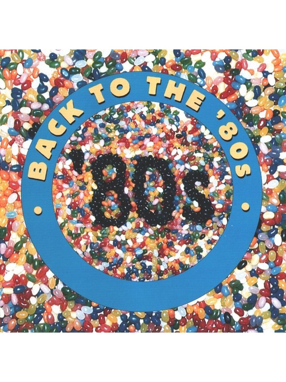 Back To The 80s Razor & Tie 1994 CD Compilation Various Artists Pop Rock EX COND